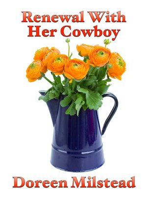 cover image of Renewal With Her Cowboy